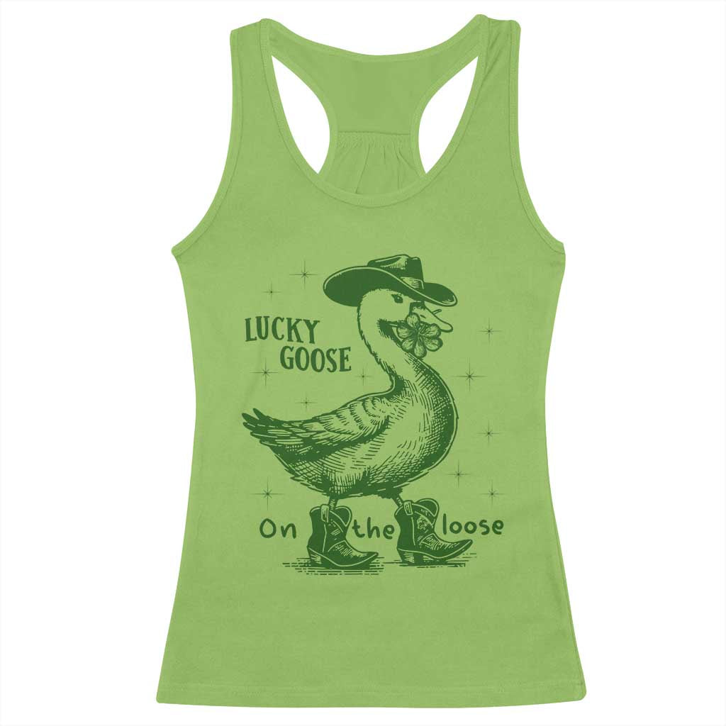 Funny St Patrick's Day Lucky Goose On The Loose Racerback Tank Top Cowboy Goose Shamrock TS11 Lime Print Your Wear