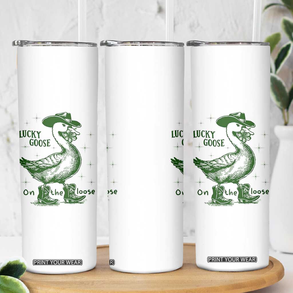 Funny St Patrick's Day Lucky Goose On The Loose Skinny Tumbler Cowboy Goose Shamrock TS11 Print Your Wear