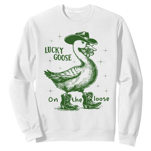 Funny St Patrick's Day Lucky Goose On The Loose Sweatshirt Cowboy Goose Shamrock TS11 White Print Your Wear