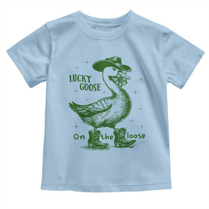 Funny St Patrick's Day Lucky Goose On The Loose Toddler T Shirt Cowboy Goose Shamrock TS11 Light Blue Print Your Wear