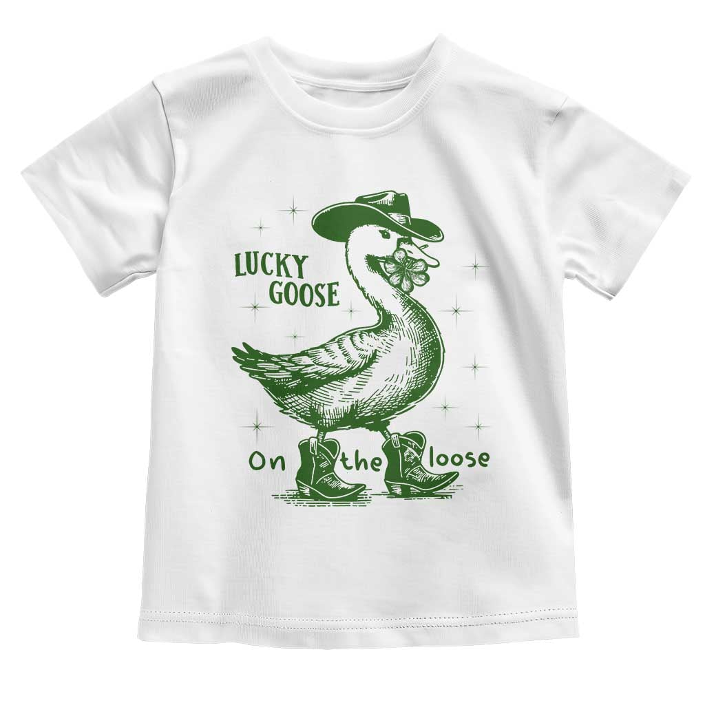 Funny St Patrick's Day Lucky Goose On The Loose Toddler T Shirt Cowboy Goose Shamrock TS11 White Print Your Wear