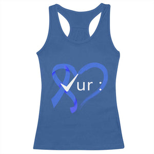 Funny Check Your Colon Colorectal Cancer Awareness Racerback Tank Top Dark Blue Ribbon Heart TS11 Royal Blue Print Your Wear