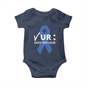 Funny Check Your Colon Colorectal Cancer Awareness Baby Onesie Dark Blue Ribbon TS11 Navy Print Your Wear