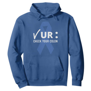 Funny Check Your Colon Colorectal Cancer Awareness Hoodie Dark Blue Ribbon TS11 Royal Blue Print Your Wear