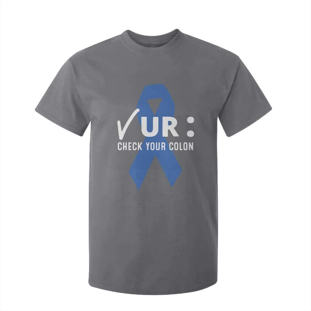 Funny Check Your Colon Colorectal Cancer Awareness T Shirt For Kid Dark Blue Ribbon TS11 Charcoal Print Your Wear