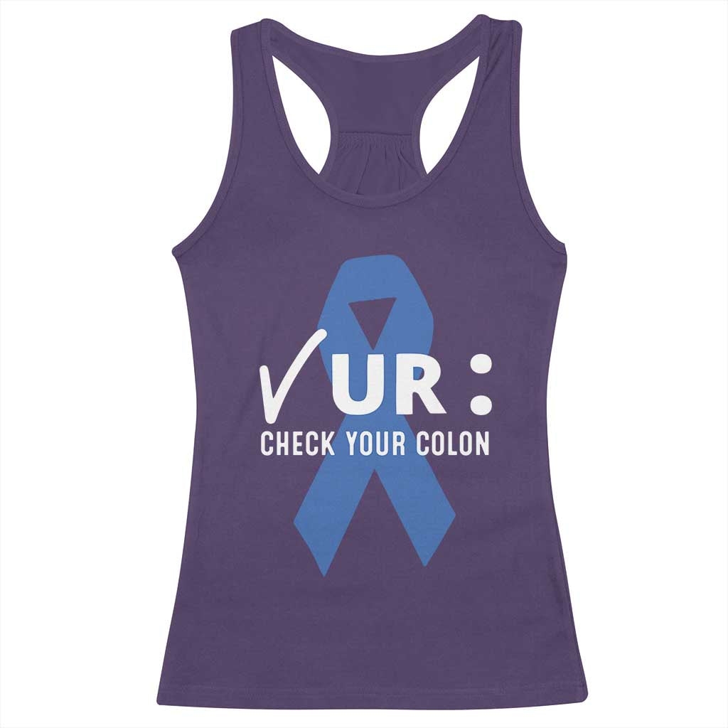Funny Check Your Colon Colorectal Cancer Awareness Racerback Tank Top Dark Blue Ribbon TS11 Purple Print Your Wear