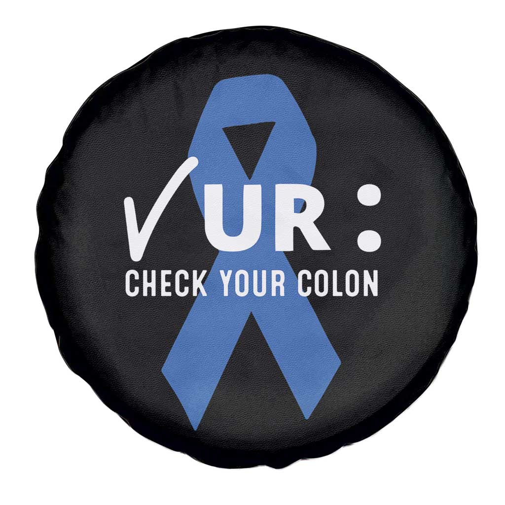 Funny Check Your Colon Colorectal Cancer Awareness Spare Tire Cover Dark Blue Ribbon TS11 Print Your Wear