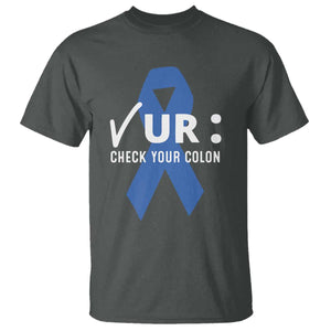 Funny Check Your Colon Colorectal Cancer Awareness T Shirt Dark Blue Ribbon TS11 Dark Heather Print Your Wear