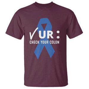 Funny Check Your Colon Colorectal Cancer Awareness T Shirt Dark Blue Ribbon TS11 Maroon Print Your Wear