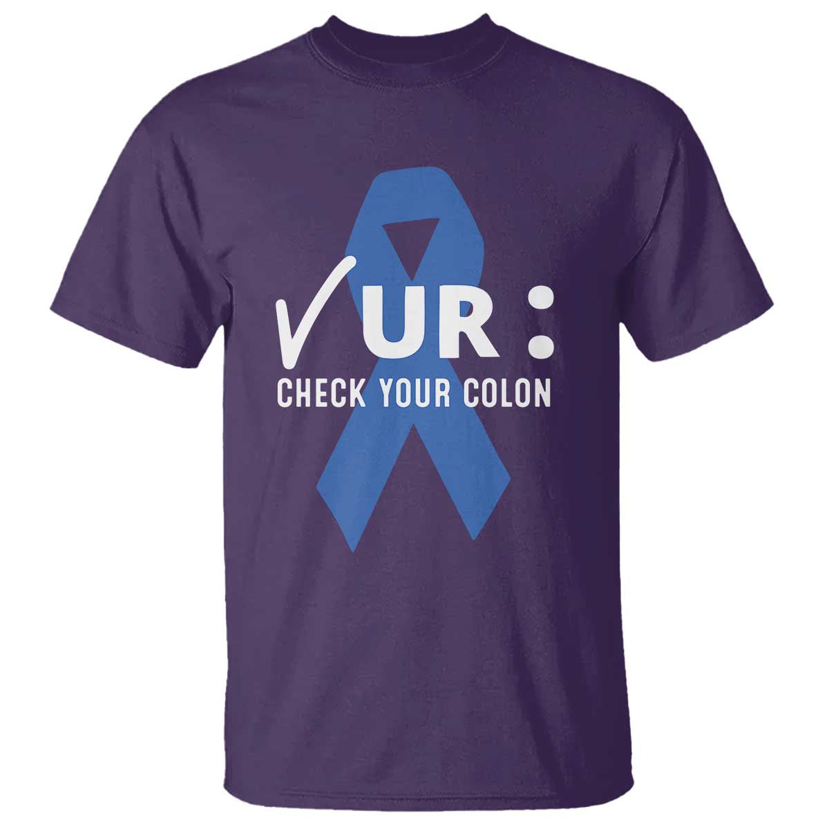 Funny Check Your Colon Colorectal Cancer Awareness T Shirt Dark Blue Ribbon TS11 Purple Print Your Wear