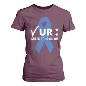 Funny Check Your Colon Colorectal Cancer Awareness T Shirt For Women Dark Blue Ribbon TS11 Maroon Print Your Wear