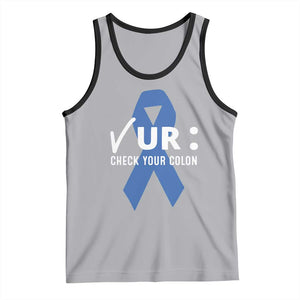 Funny Check Your Colon Colorectal Cancer Awareness Tank Top Dark Blue Ribbon TS11 Athletic Heather Black Print Your Wear