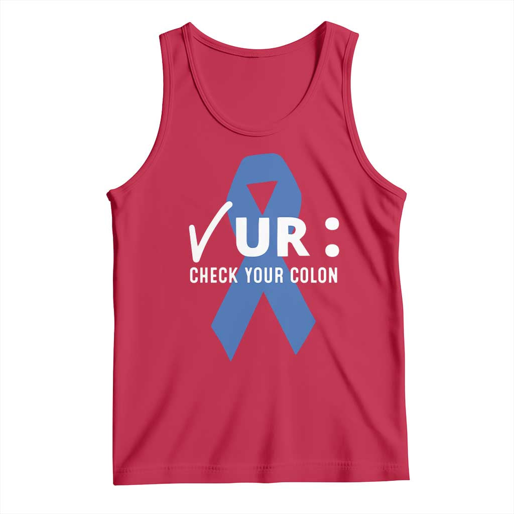 Funny Check Your Colon Colorectal Cancer Awareness Tank Top Dark Blue Ribbon TS11 Red Print Your Wear