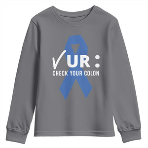 Funny Check Your Colon Colorectal Cancer Awareness Youth Sweatshirt Dark Blue Ribbon TS11 Charcoal Print Your Wear