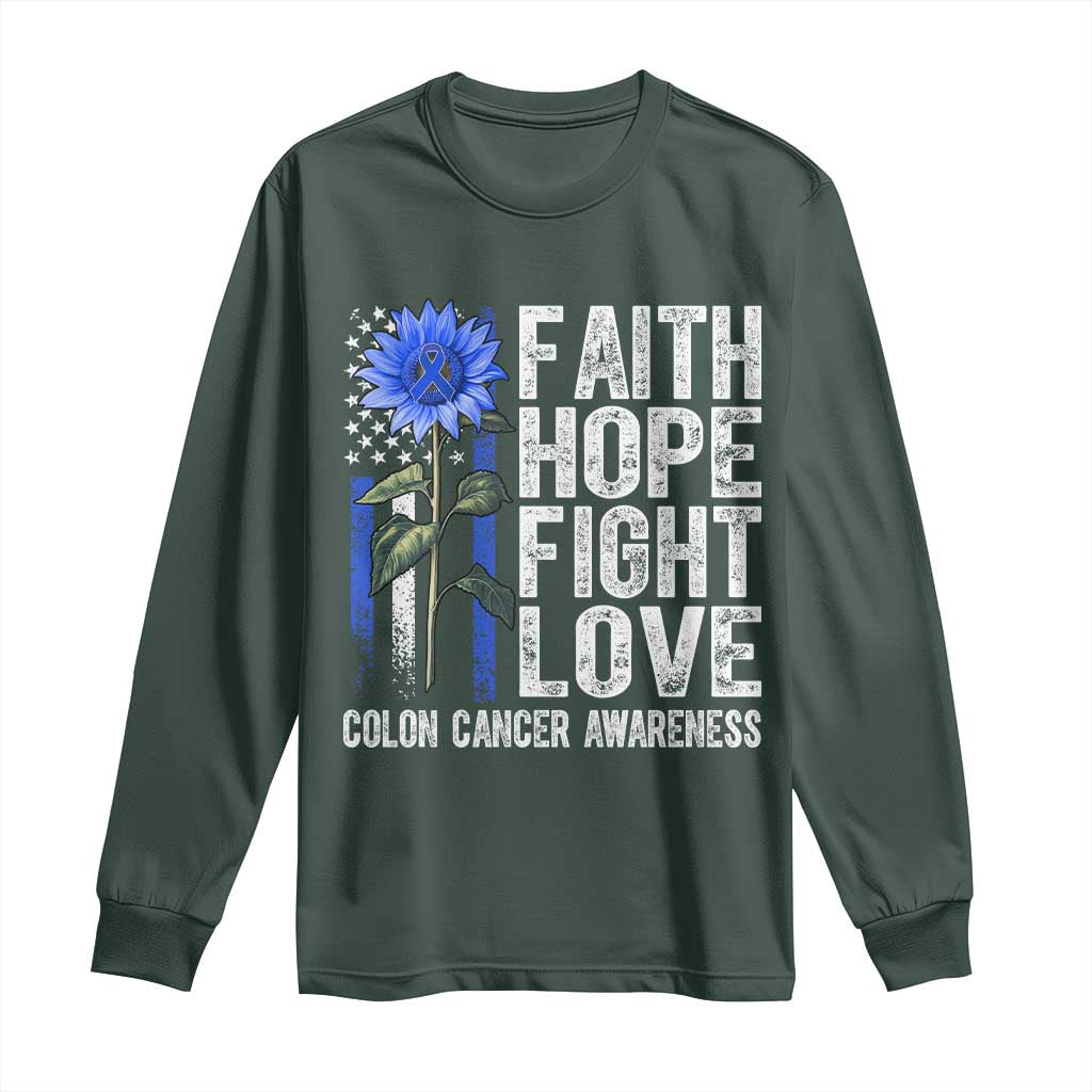 Colon Cancer Awareness Long Sleeve Shirt Faith Hope Fight Love Sunflower USA Flag TS11 Dark Forest Green Print Your Wear