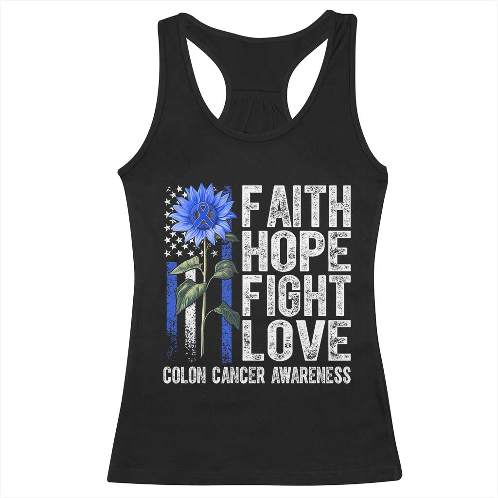 Colon Cancer Awareness Racerback Tank Top Faith Hope Fight Love Sunflower USA Flag TS11 Black Print Your Wear