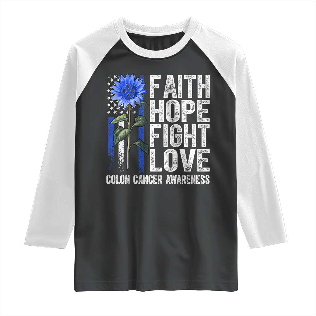 Colon Cancer Awareness Raglan Shirt Faith Hope Fight Love Sunflower USA Flag TS11 Black White Print Your Wear