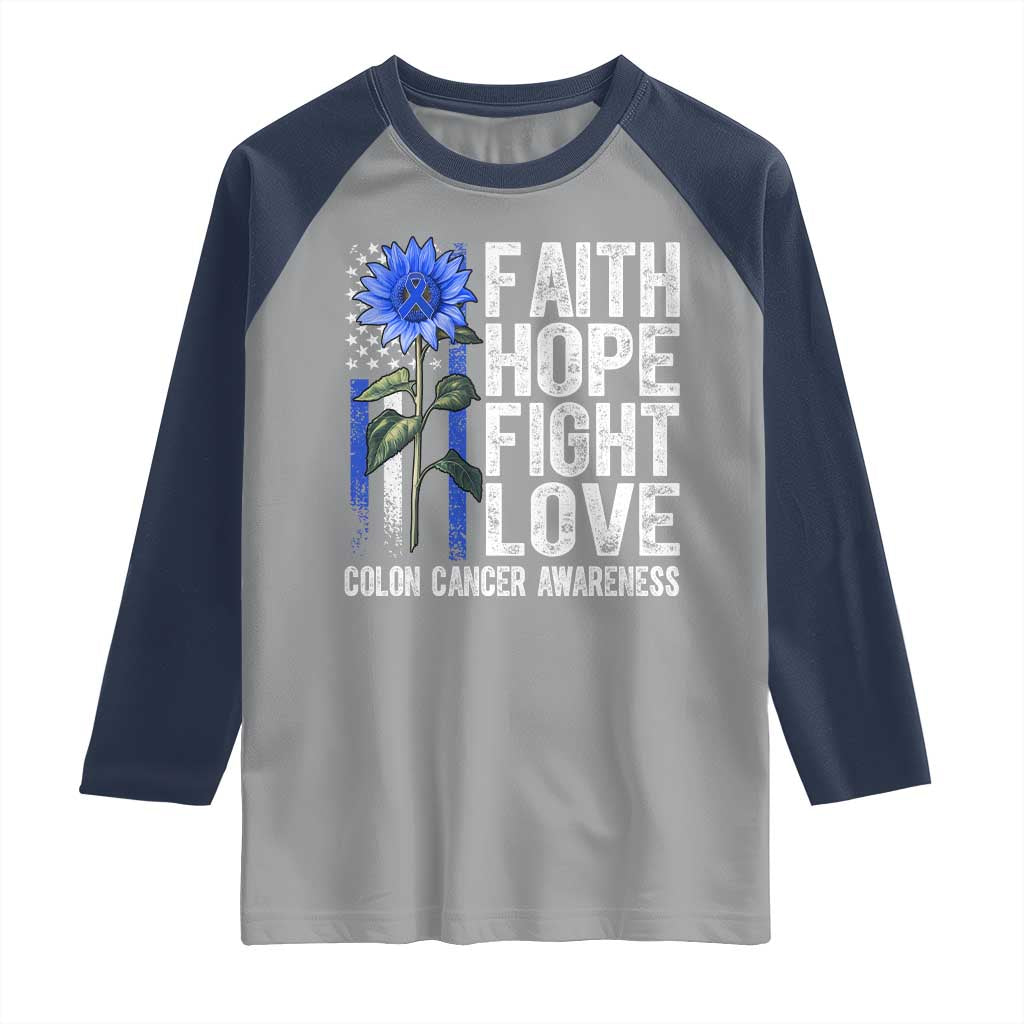 Colon Cancer Awareness Raglan Shirt Faith Hope Fight Love Sunflower USA Flag TS11 Sport Gray Navy Print Your Wear