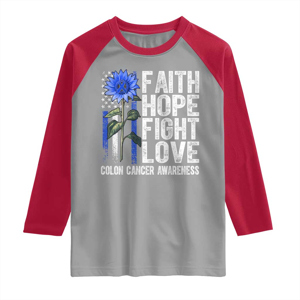 Colon Cancer Awareness Raglan Shirt Faith Hope Fight Love Sunflower USA Flag TS11 Sport Gray Red Print Your Wear