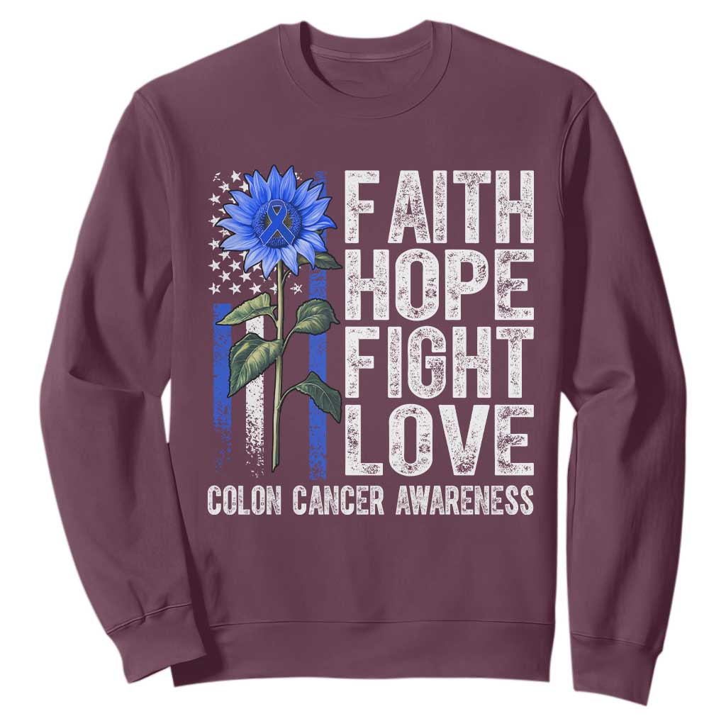 Colon Cancer Awareness Sweatshirt Faith Hope Fight Love Sunflower USA Flag TS11 Maroon Print Your Wear