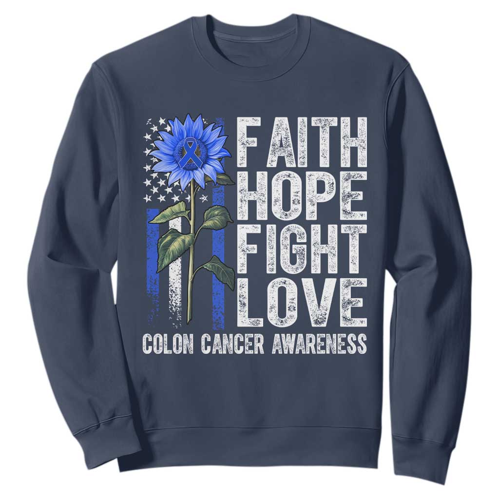 Colon Cancer Awareness Sweatshirt Faith Hope Fight Love Sunflower USA Flag TS11 Navy Print Your Wear