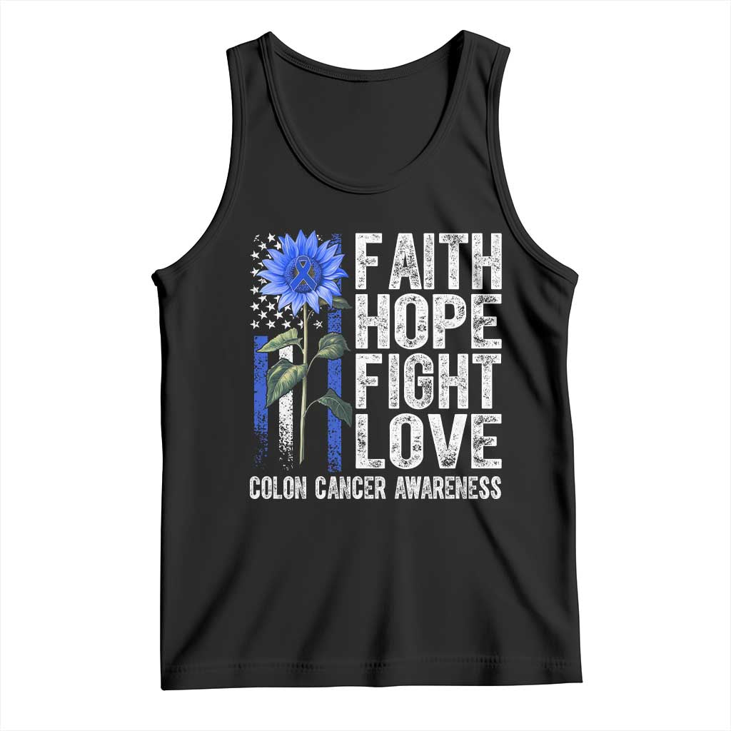 Colon Cancer Awareness Tank Top Faith Hope Fight Love Sunflower USA Flag TS11 Black Print Your Wear