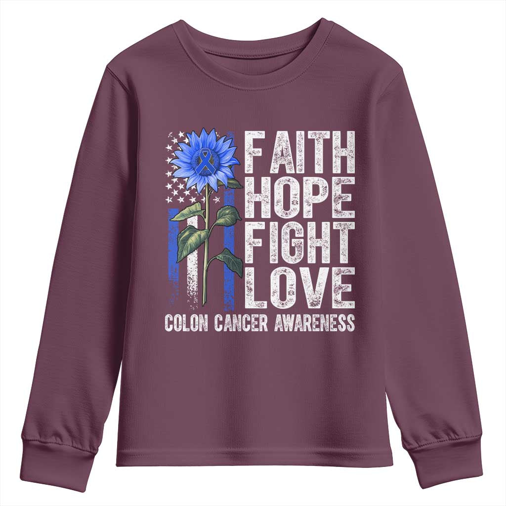 Colon Cancer Awareness Youth Sweatshirt Faith Hope Fight Love Sunflower USA Flag TS11 Maroon Print Your Wear