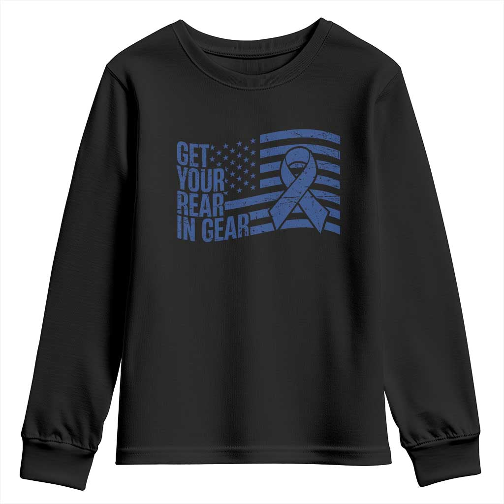 Funny Colorectal Cancer Awareness Youth Sweatshirt Get Your Rear In Gear Vintage American Flag TS11 Black Print Your Wear