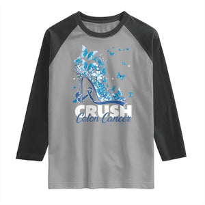 Crush Colon Cancer Raglan Shirt Colorectal Cancer Awareness Bling Blue Ribbon High Heel TS11 Sport Gray Black Print Your Wear