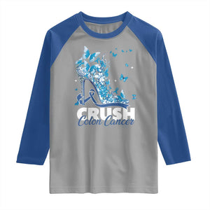Crush Colon Cancer Raglan Shirt Colorectal Cancer Awareness Bling Blue Ribbon High Heel TS11 Sport Gray Royal Print Your Wear