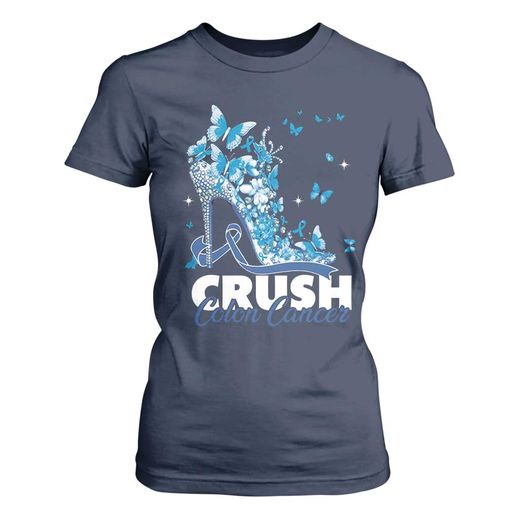 Crush Colon Cancer T Shirt For Women Colorectal Cancer Awareness Bling Blue Ribbon High Heel TS11 Navy Print Your Wear