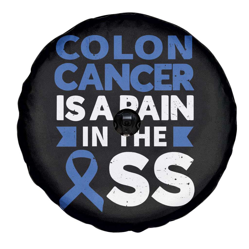 Colon Cancer Is A Pain In The Ass Spare Tire Cover Colorectal Cancer Awareness TS11 Print Your Wear