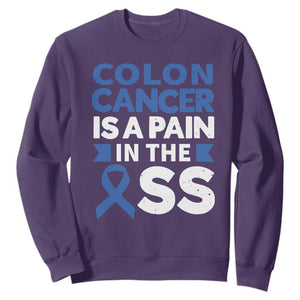 Colon Cancer Is A Pain In The Ass Sweatshirt Colorectal Cancer Awareness TS11 Purple Print Your Wear
