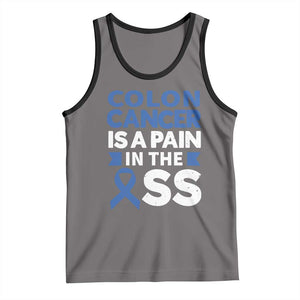 Colon Cancer Is A Pain In The Ass Tank Top Colorectal Cancer Awareness TS11 Deep Heather Black Print Your Wear