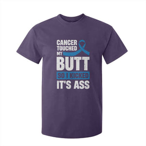 Colon Cancer Awareness T Shirt For Kid Cancer Touched My Butt So I Kicked It's Ass Dark Blue Ribbon TS11 Purple Print Your Wear