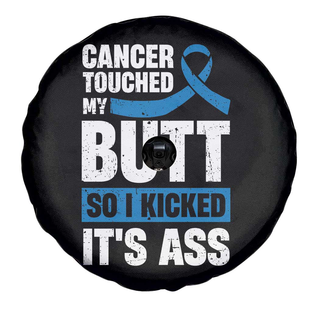Colon Cancer Awareness Spare Tire Cover Cancer Touched My Butt So I Kicked It's Ass Dark Blue Ribbon TS11 Print Your Wear