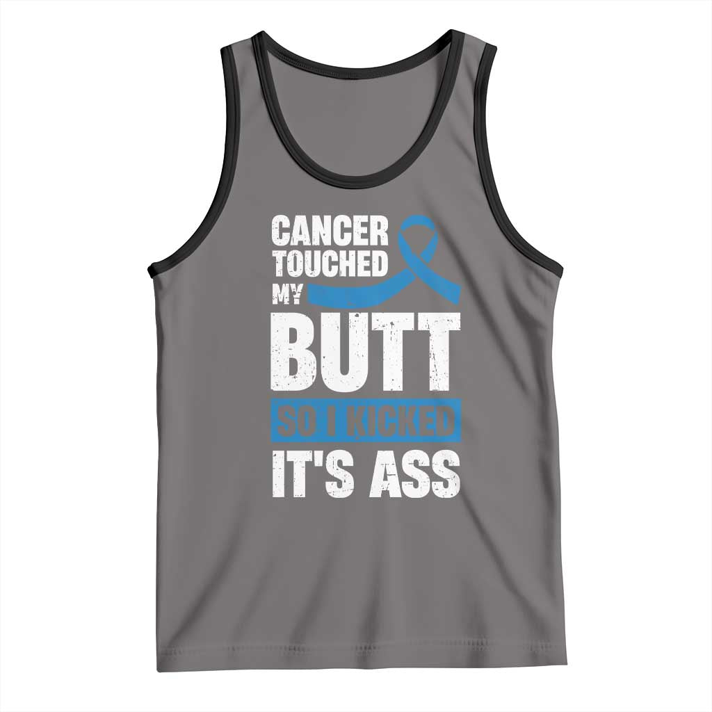 Colon Cancer Awareness Tank Top Cancer Touched My Butt So I Kicked It's Ass Dark Blue Ribbon TS11 Deep Heather Black Print Your Wear