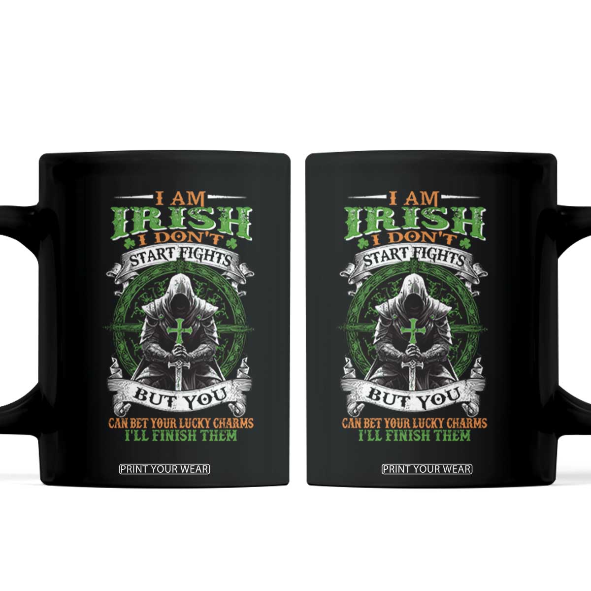 Irish Pride Coffee Mug I Am Irish I Don't Start Fights But You Can Bet Your Lucky Charms TS11 Black Print Your Wear
