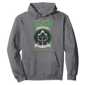 Irish Pride Hoodie I Am Irish I Don't Start Fights But You Can Bet Your Lucky Charms TS11 Charcoal Print Your Wear