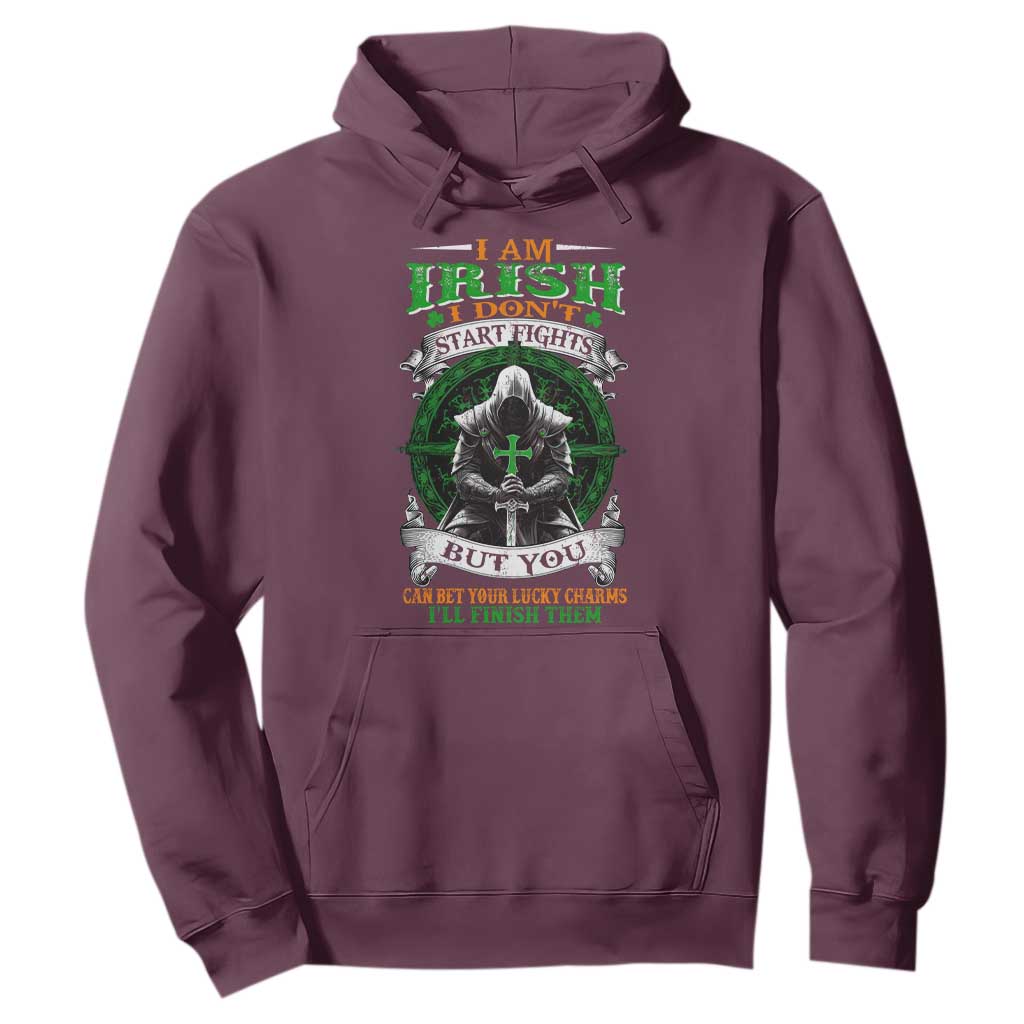 Irish Pride Hoodie I Am Irish I Don't Start Fights But You Can Bet Your Lucky Charms TS11 Maroon Print Your Wear