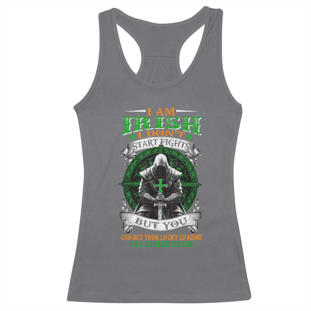 Irish Pride Racerback Tank Top I Am Irish I Don't Start Fights But You Can Bet Your Lucky Charms TS11 Charcoal Print Your Wear