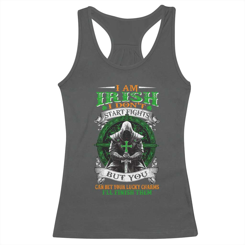Irish Pride Racerback Tank Top I Am Irish I Don't Start Fights But You Can Bet Your Lucky Charms TS11 Dark Heather Print Your Wear