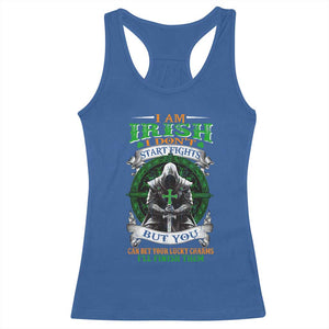 Irish Pride Racerback Tank Top I Am Irish I Don't Start Fights But You Can Bet Your Lucky Charms TS11 Royal Blue Print Your Wear