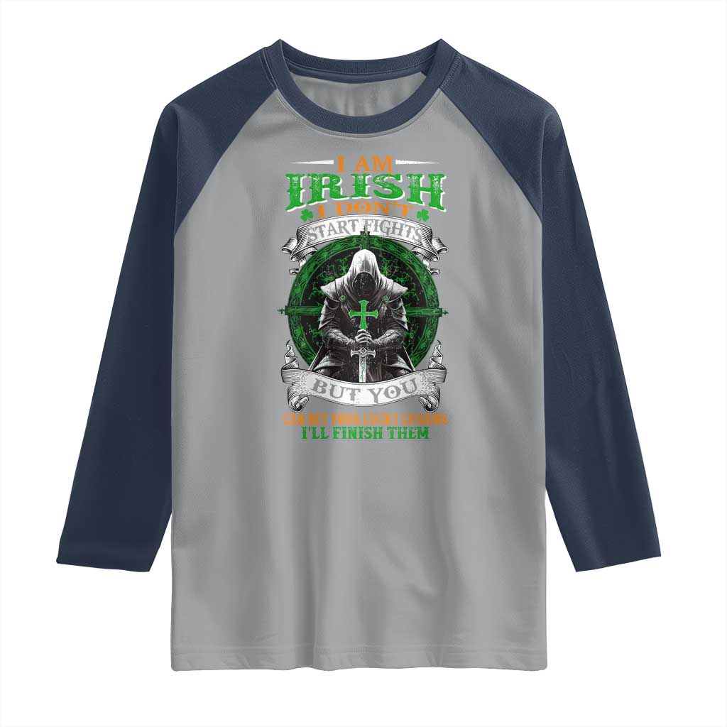 Irish Pride Raglan Shirt I Am Irish I Don't Start Fights But You Can Bet Your Lucky Charms TS11 Sport Gray Navy Print Your Wear