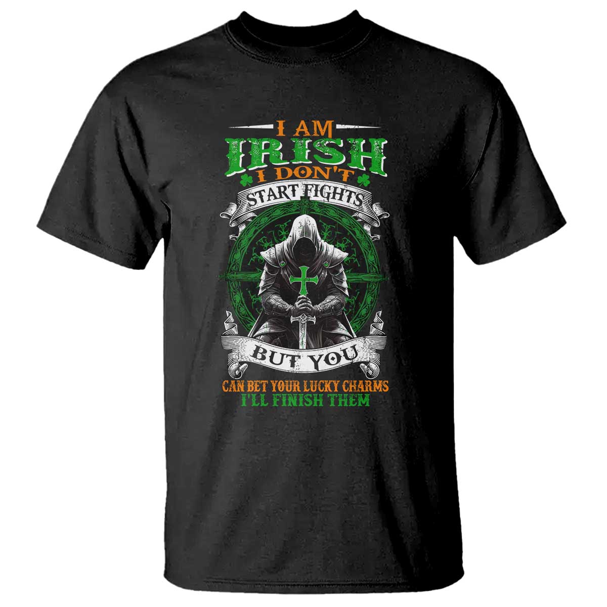 Irish Pride T Shirt I Am Irish I Don't Start Fights But You Can Bet Your Lucky Charms TS11 Black Print Your Wear