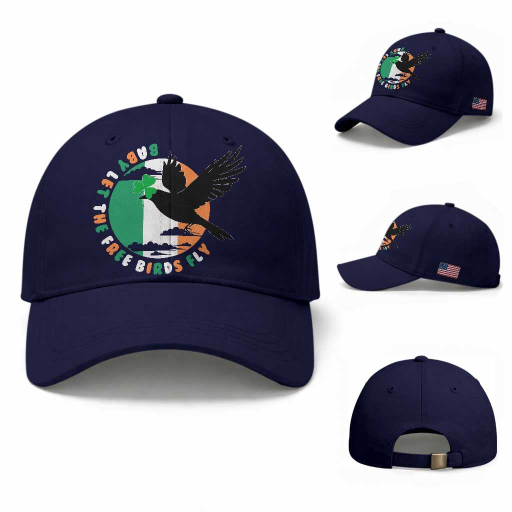 Irish Pride Baseball Cap Baby Let The Free Birds Fly Ireland Flag Shamrock TS11 Baseball Cap Universal Fit Dark Blue Print Your Wear