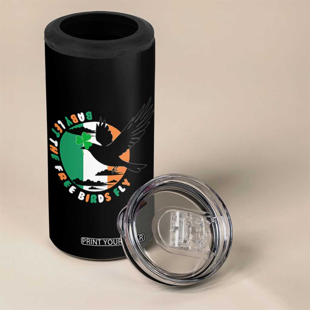 Irish Pride 4 in 1 Can Cooler Tumbler Baby Let The Free Birds Fly Ireland Flag Shamrock TS11 Print Your Wear