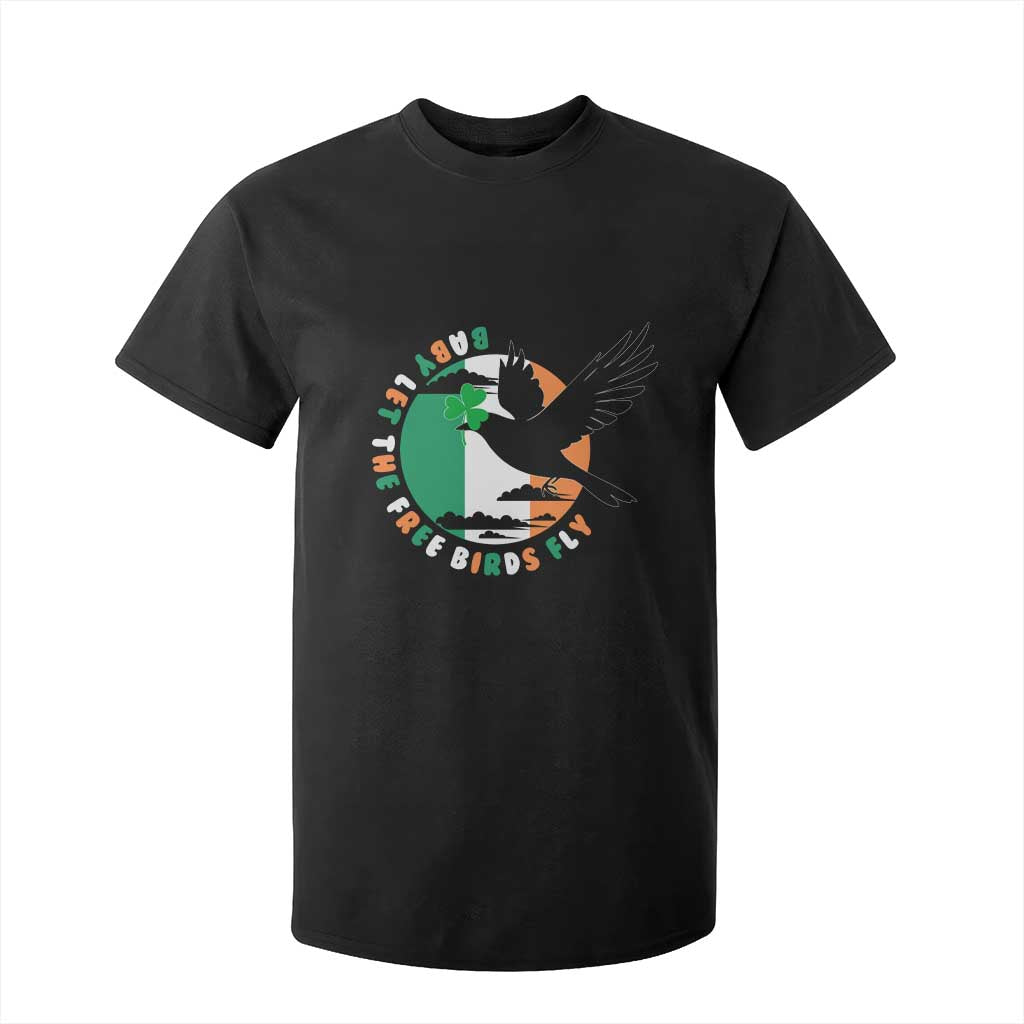 Irish Pride T Shirt For Kid Baby Let The Free Birds Fly Ireland Flag Shamrock TS11 Black Print Your Wear