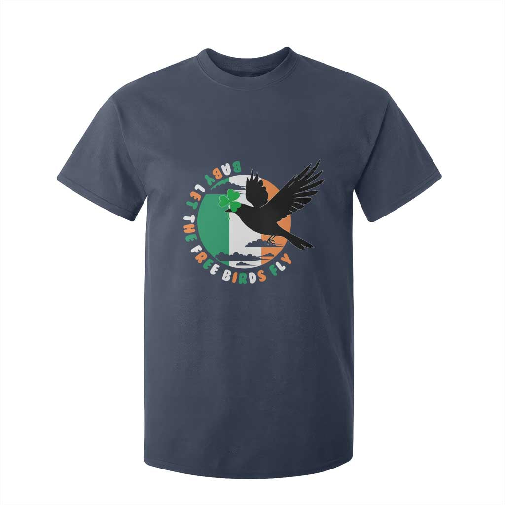 Irish Pride T Shirt For Kid Baby Let The Free Birds Fly Ireland Flag Shamrock TS11 Navy Print Your Wear