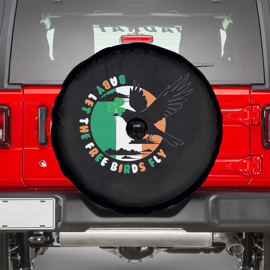 Irish Pride Spare Tire Cover Baby Let The Free Birds Fly Ireland Flag Shamrock TS11 Black Print Your Wear